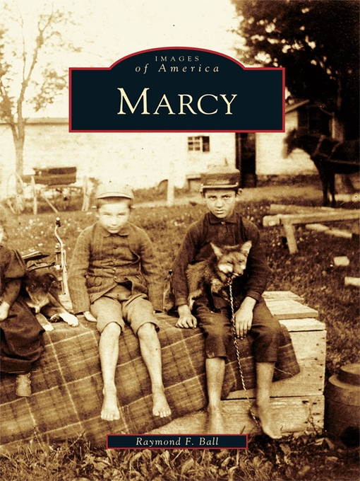 Title details for Marcy by Raymond F. Ball - Available